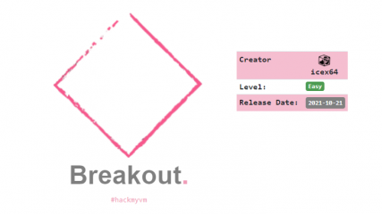 Writeup - Breakout - HackMyVM - Walkthrough