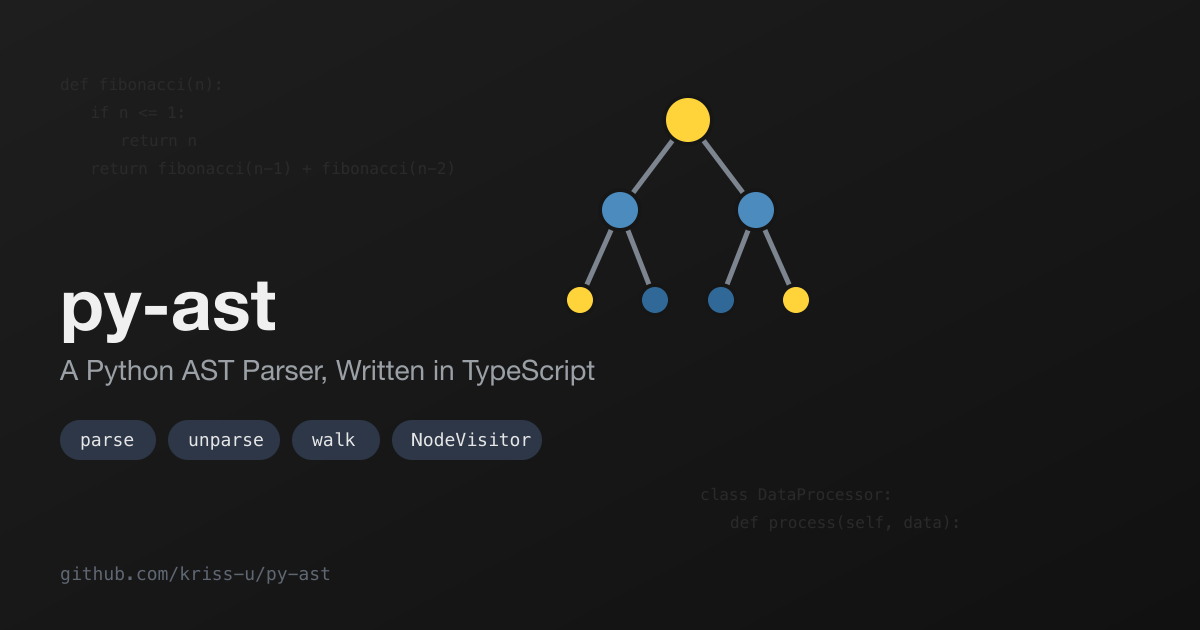 PyAST: A Python AST Parser, Written in TypeScript